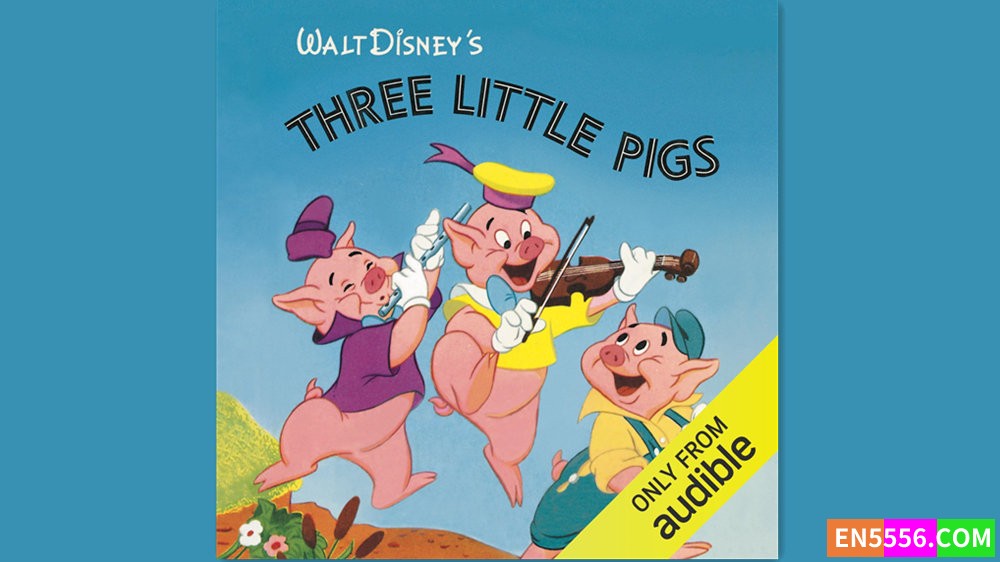 The Three Little Pigs - Disney Classic Stories 有声书音频MP3+M4B7934 作者:英语小助手 帖子ID:283075 