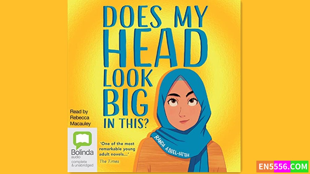 Does My Head Look Big in This - Randa Abdel-Fattah 有声书音频MP3+电子书5253 作者:英语小助手 帖子ID:283084 