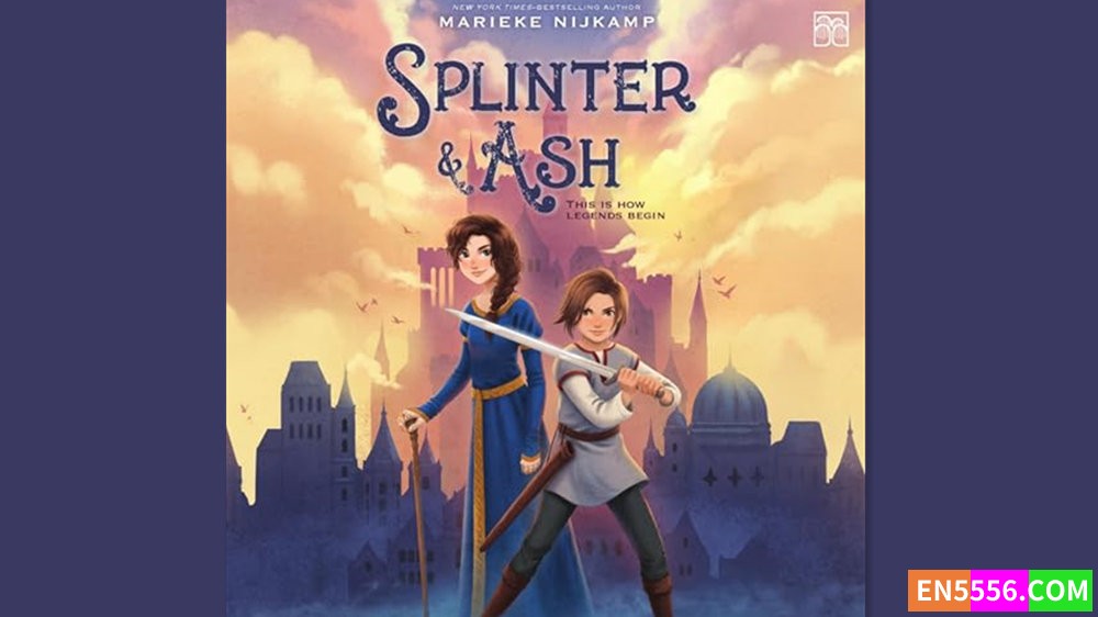 Splinter &amp; Ash - Marieke Nijkamp 有声书音频MP3+M4B+电子书7096 作者:英语小助手 帖子ID:283093 