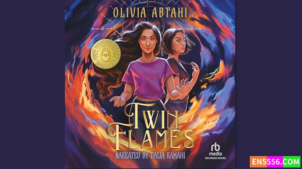 Twin Flames - Olivia Abtahi 有声书音频M4B+电子书2515 作者:英语小助手 帖子ID:283107 