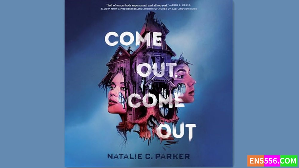 Come Out, Come Out - Natalie C. Parker 有声书音频MP3+电子书7981 作者:英语小助手 帖子ID:283118 