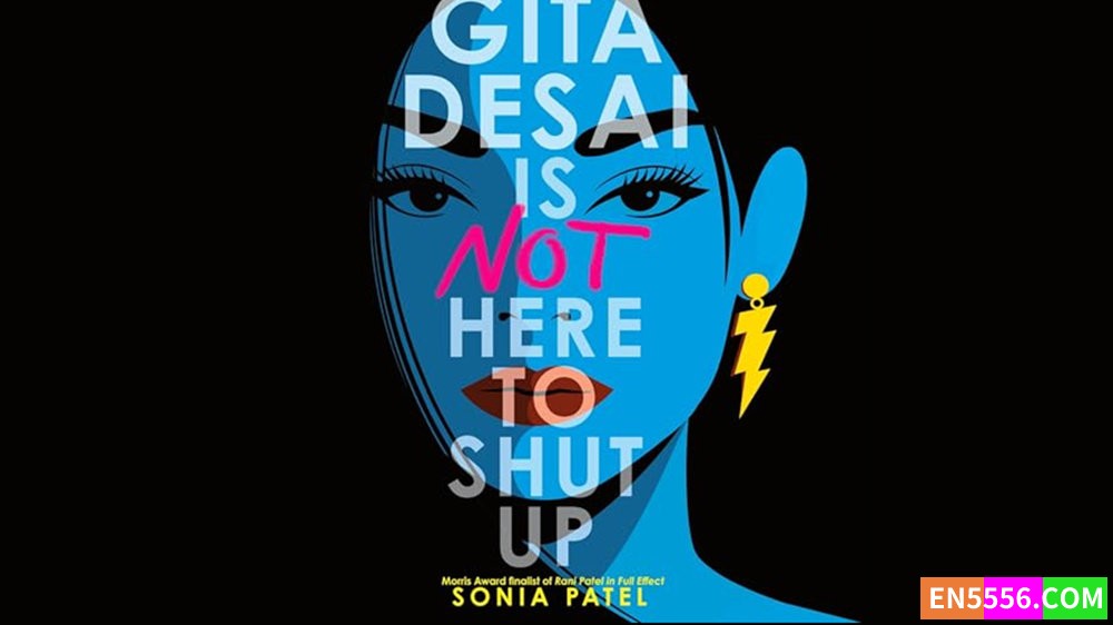 Gita Desai Is Not Here to Shut Up - Sonia Patel 有声书音频M4B+电子书7998 作者:英语小助手 帖子ID:283119 