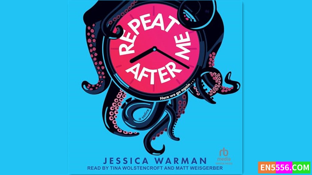 Repeat After Me - Jessica Warman 有声书音频M4B+电子书1705 作者:英语小助手 帖子ID:283120 