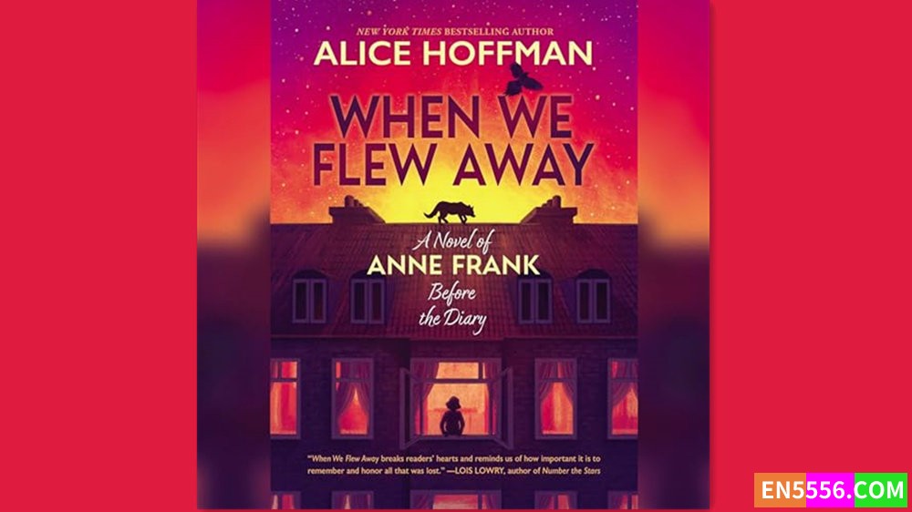 When We Flew Away - Alice Hoffman 有声书音频MP3+M4B+电子书8406 作者:英语小助手 帖子ID:283134 